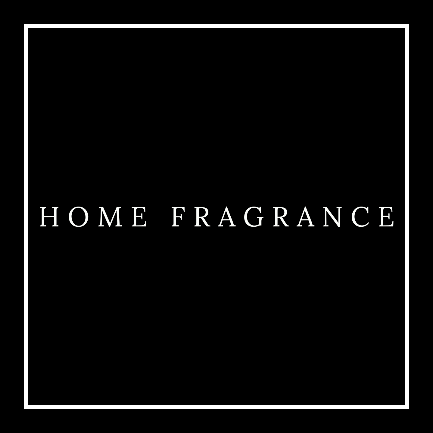 HOME FRAGRANCE